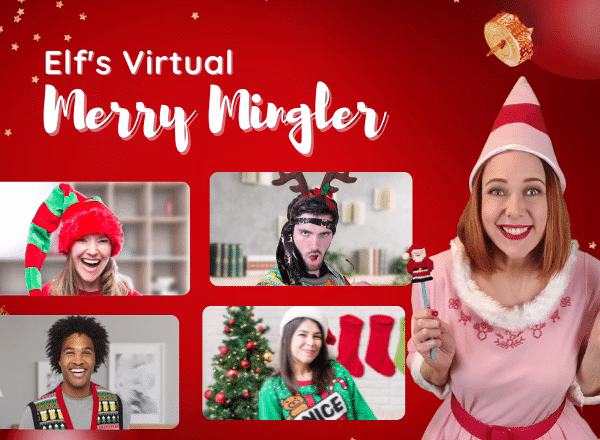 Elf’s Virtual Merry Mingler